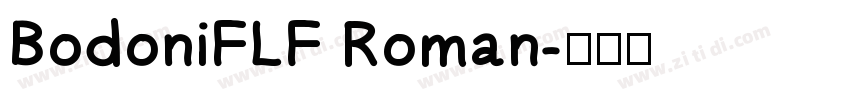 BodoniFLF Roman字体转换